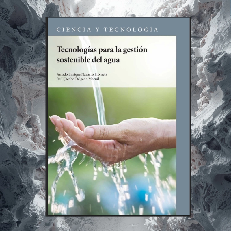 Tecnologías adsorbentes para la gestión sostenible del agua